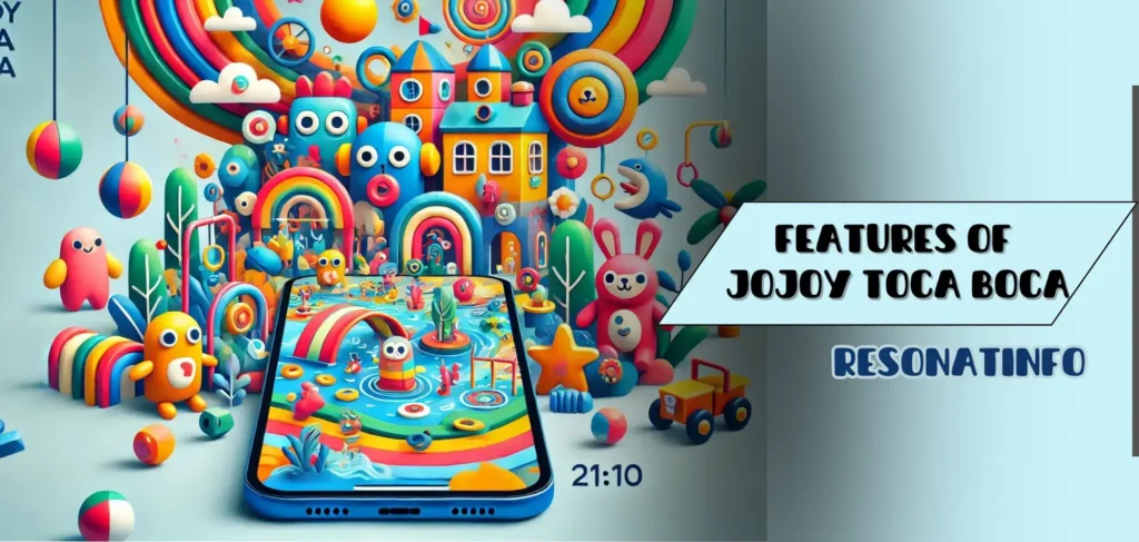 Features of JoJoy Toca Boca